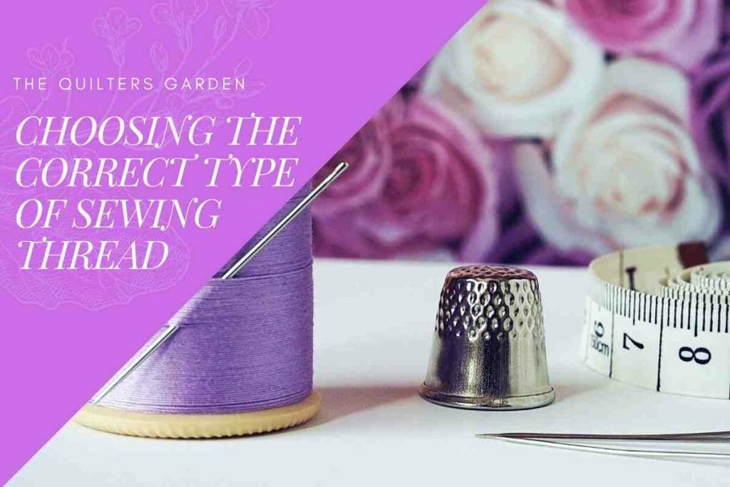 Choosing the Correct Sewing Thread