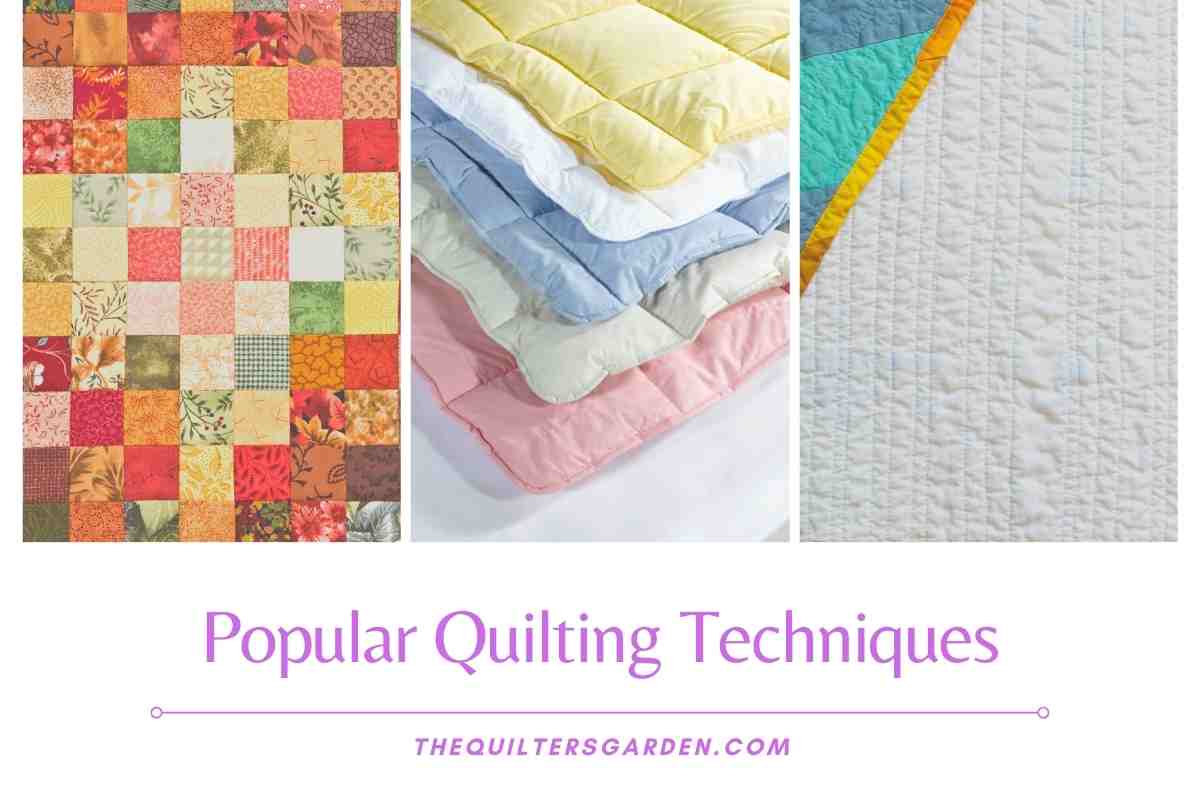 Popular Quilting Techniques