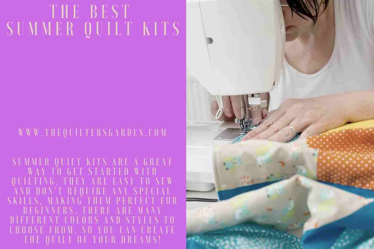 Best Summer Quilt Kits