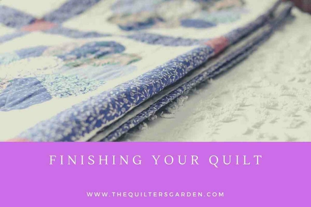 Finishing Your Quilt