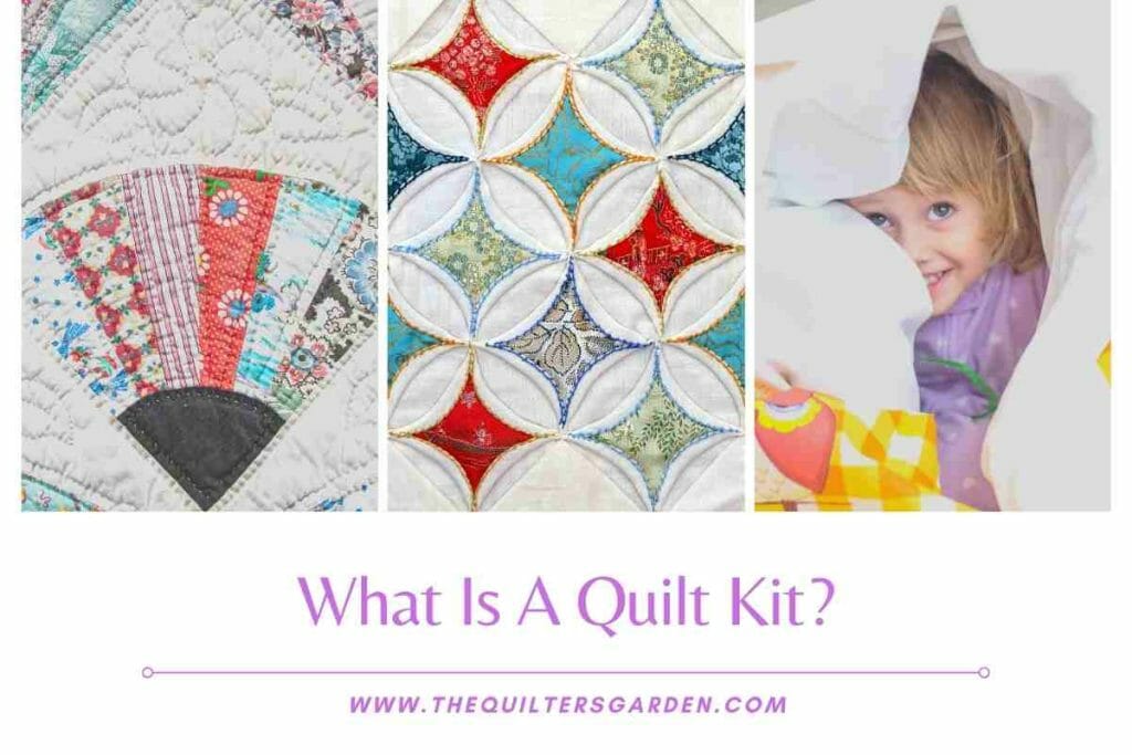 What Is A Quilt Kit